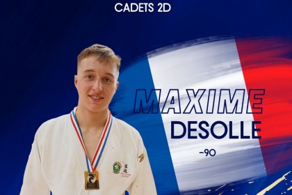 MAXIME DESOLLE EST CHAMPION DE FRANCE CADETS 2D !
